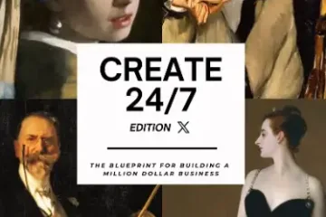 Create 24/7 (Edition X) Course – Build a Million-Dollar Business 77 Create – The Blueprint for Building a Million Dollar Business Download