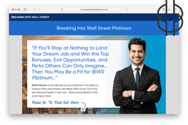 Breaking Into Wall Street Platinum