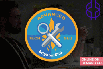 Brighton SEO Advanced Technical SEO Masterclass