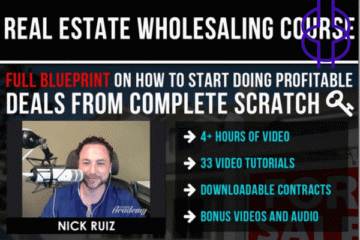 Real Estate Wholesaling Course by Nick Ruiz