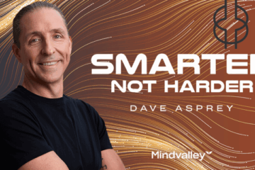 MindValley – Smarter Not Harder